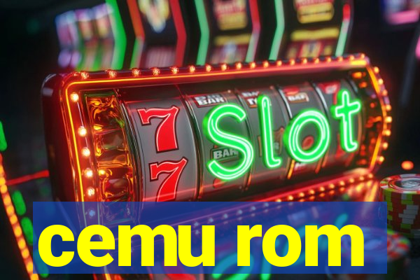 cemu rom